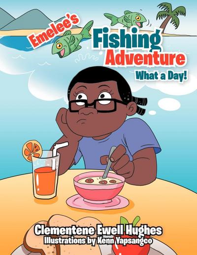 Emelee’s Fishing Adventure