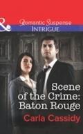 Scene of the Crime: Baton Rouge (Mills & Boon 