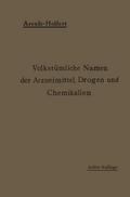Volkstümliche Namen der Arzneimittel, Drogen und Chemikalien