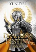 Dragon’s Destiny – Erwachen