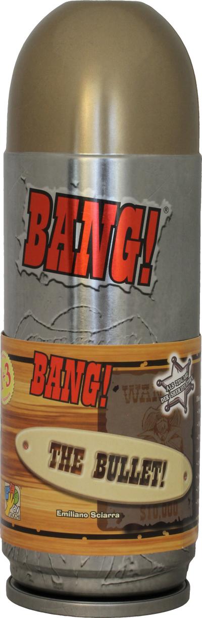 BANG! The Bullet