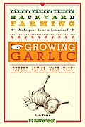Backyard Farming: Growing Garlic