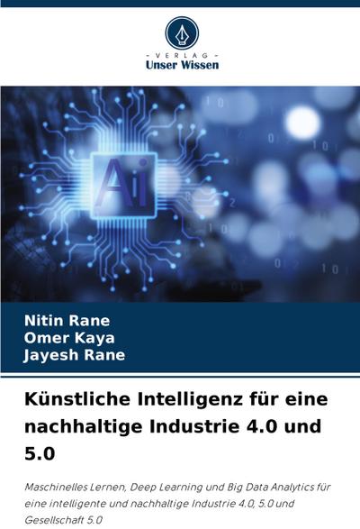Künstliche Intelligenz für eine nachhaltige Industrie 4.0 und 5.0
