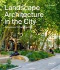 Landscape Architecture in the City