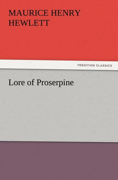 Lore of Proserpine