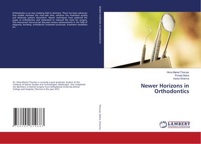 Newer Horizons in Orthodontics