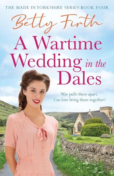 A Wartime Wedding in the Dales