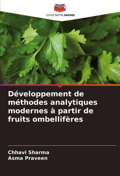 Développement de méthodes analytiques modernes à partir de fruits ombellifères