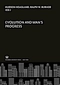 Evolution and Man’S Progress
