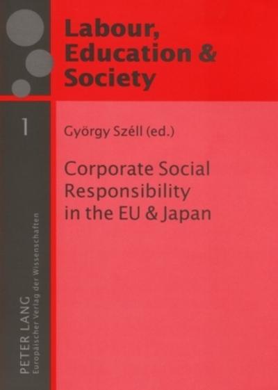 Corporate Social Responsibility in the EU and Japan
