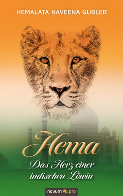 Hema - Das Herz einer indischen Löwin