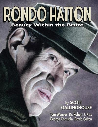 Gallinghouse, S: Rondo Hatton: Beauty Within the Brute