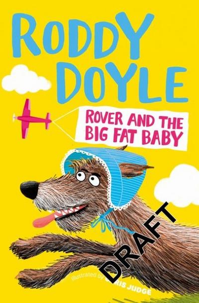 Rover and the Big Fat Baby