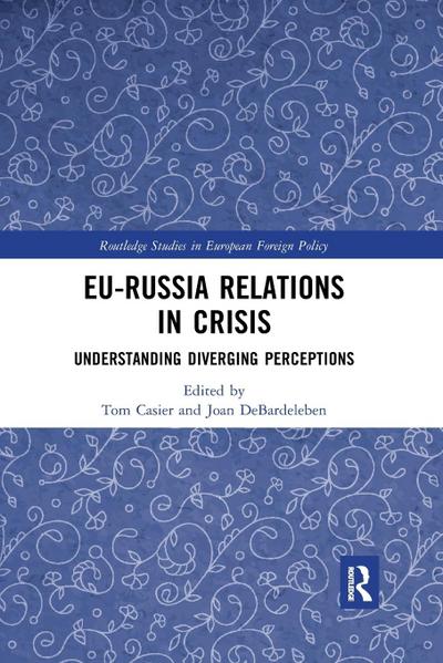 EU-Russia Relations in Crisis