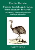 Über die Entstehung der Arten durch natürliche Zuc