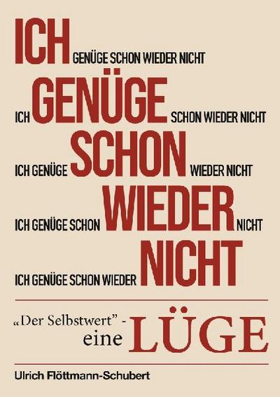 Ich genüge schon wieder nicht