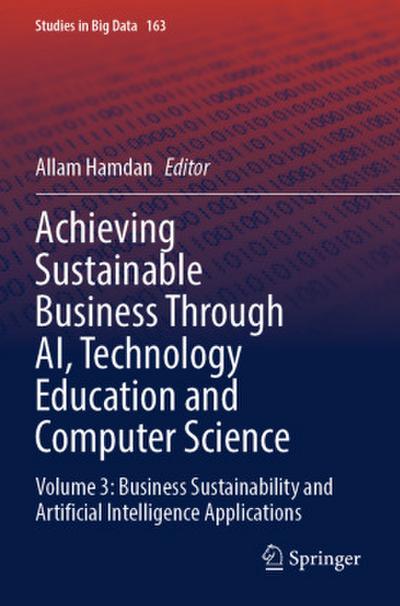 Achieving Sustainable Business Through AI, Technology Education and Computer Science