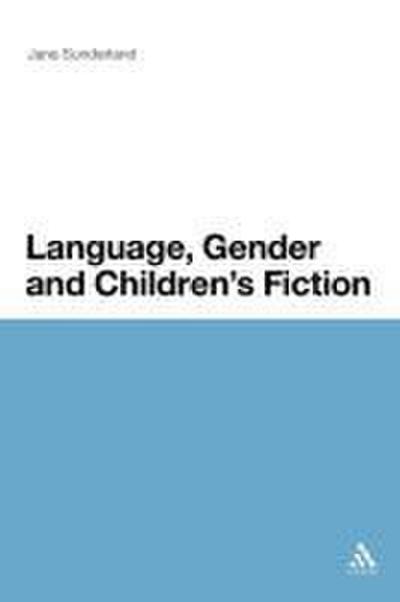 Language, Gender and Children’s Fiction