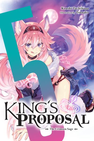 King’s Proposal, Vol. 5 (Light Novel)