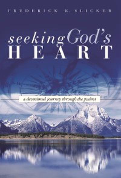 Seeking God’s Heart