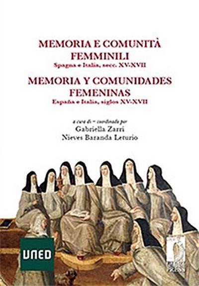 Memoria e comunità femminili: Spagna e Italia, secc. XV-XVII – Memoria y comunidades femeninas. España e Italia, siglos XV-XVII