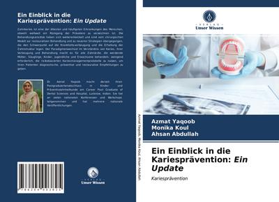 Ein Einblick in die Kariesprävention: Ein Update