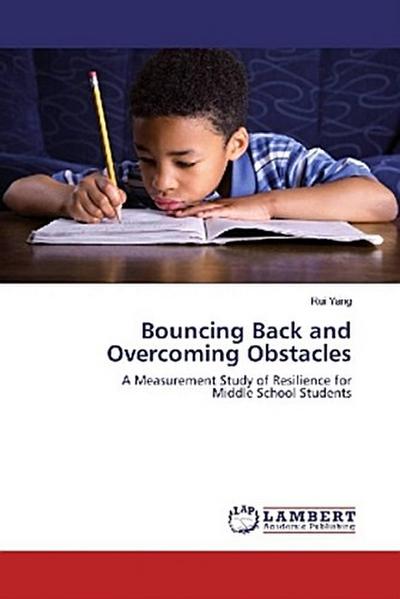 Bouncing Back and Overcoming Obstacles