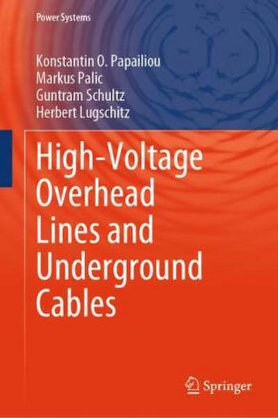 High-Voltage Overhead Lines and Underground Cables