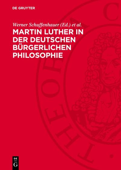 Martin Luther in der deutschen bürgerlichen Philosophie