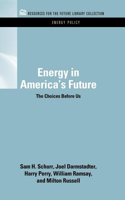 Energy in America’s Future