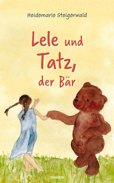 Lele und Tatz, der Bär