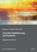 Zwischen Digitalisierung und Pandemie