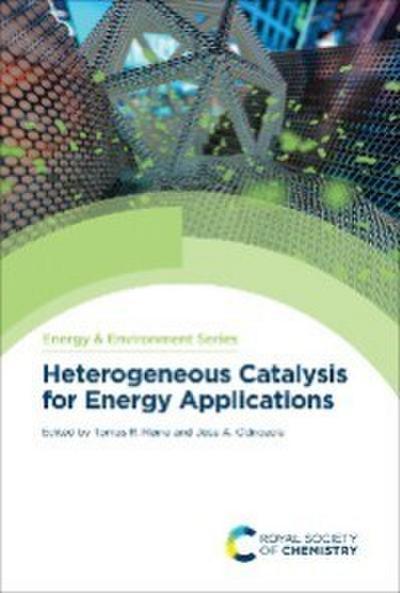 Heterogeneous Catalysis for Energy Applications