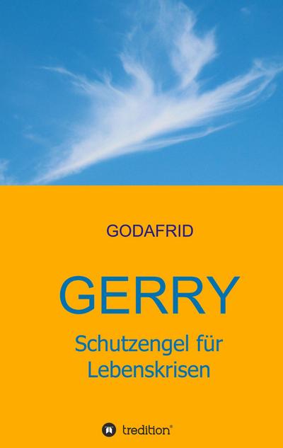 Gerry - Schutzengel für Lebenskrisen