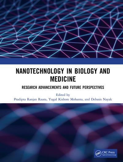 Nanotechnology in Biology and Medicine