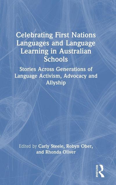 Celebrating First Nations Languages and Language Learning in Australian Schools