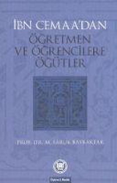 Ibn Cemaadan Ögretmen ve Ögrencilere Ögütler