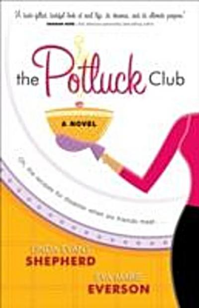 Potluck Club (The Potluck Club Book #1)