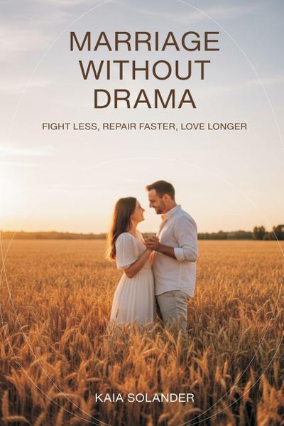 Marriage Without Drama