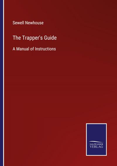 The Trapper’s Guide
