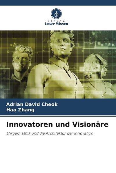 Innovatoren und Visionäre