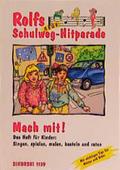 Rolfs neue Schulweg-Hitparade - Mach-mit-Heft für 