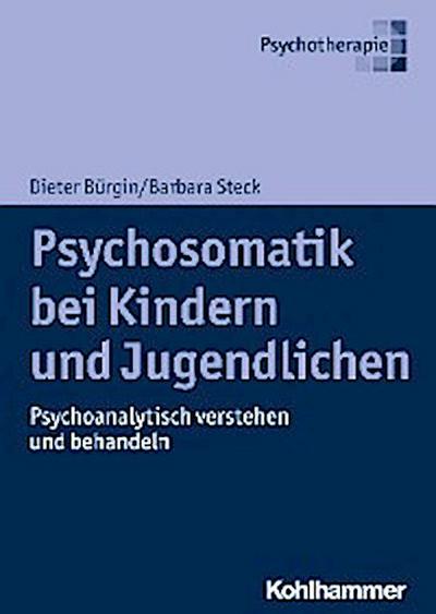 Psychosomatik bei Kindern und Jugendlichen