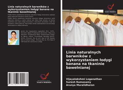 Linia naturalnych barwników z wykorzystaniem ¿odygi banana na tkaninie bawe¿nianej