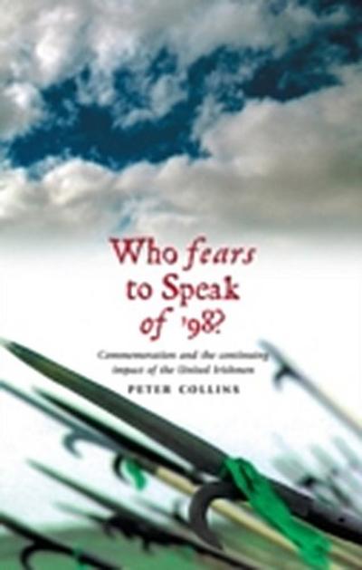 Who Fears to Speak of ’98