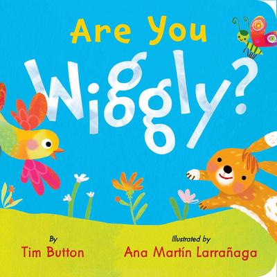 Are You Wiggly? (Interactive Read-Aloud with Novelty Mirror)