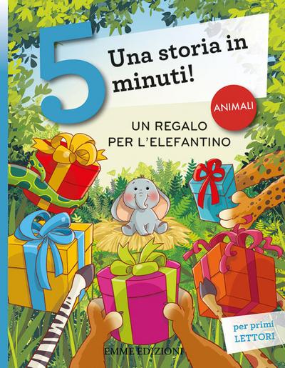 Un regalo per l’elefantino. Una storia in 5 minuti!
