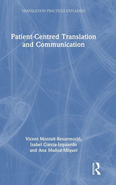 Patient-Centred Translation and Communication