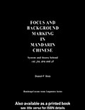 Focus and Background Marking in Mandarin Chinese
