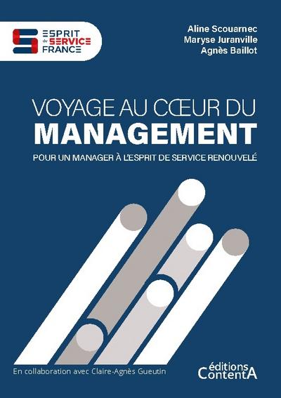 Voyage au coeur du management
